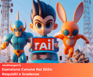 Esenzione Canone Rai 2024: Requisiti e Scadenze